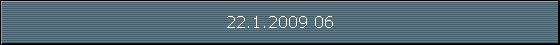 22.1.2009 06