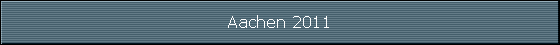 Aachen 2011