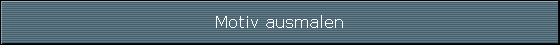 Motiv ausmalen